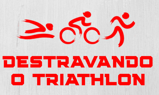 Destravando o Triathlon